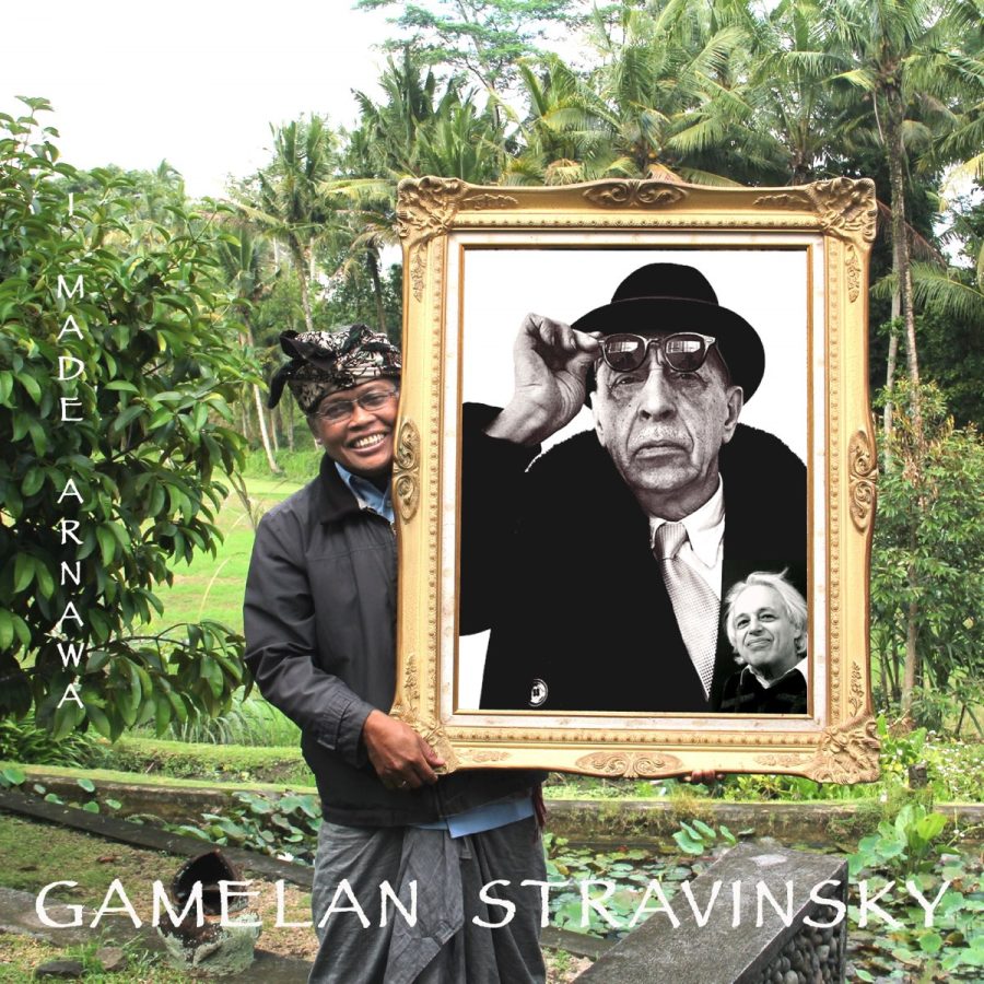 GAMELAN STRAVINSKY